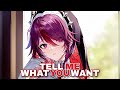 Nightcore Tell Me What You Want