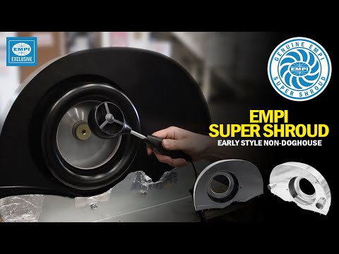 ALL NEW EMPI Super Shroud