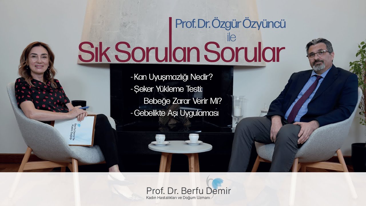 Prof. Dr. Özgür Özyüncü ile Hamilelikte Sık Sorulan Sorular | Prof Dr Berfu Demir