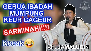 Download lagu CERAMAH TERBARU KH JAMALUDIN LUCU 100 NGAKAK... mp3