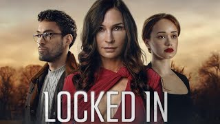 Locked In 2023 Psychological Thriller Film | Famke Janssen, Rose Williams, Alex Hassell | Review