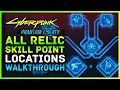 Get These NOW! Cyberpunk 2077 Phantom Liberty - ALL Relic Skill Point Locations, 9 Data Terminals