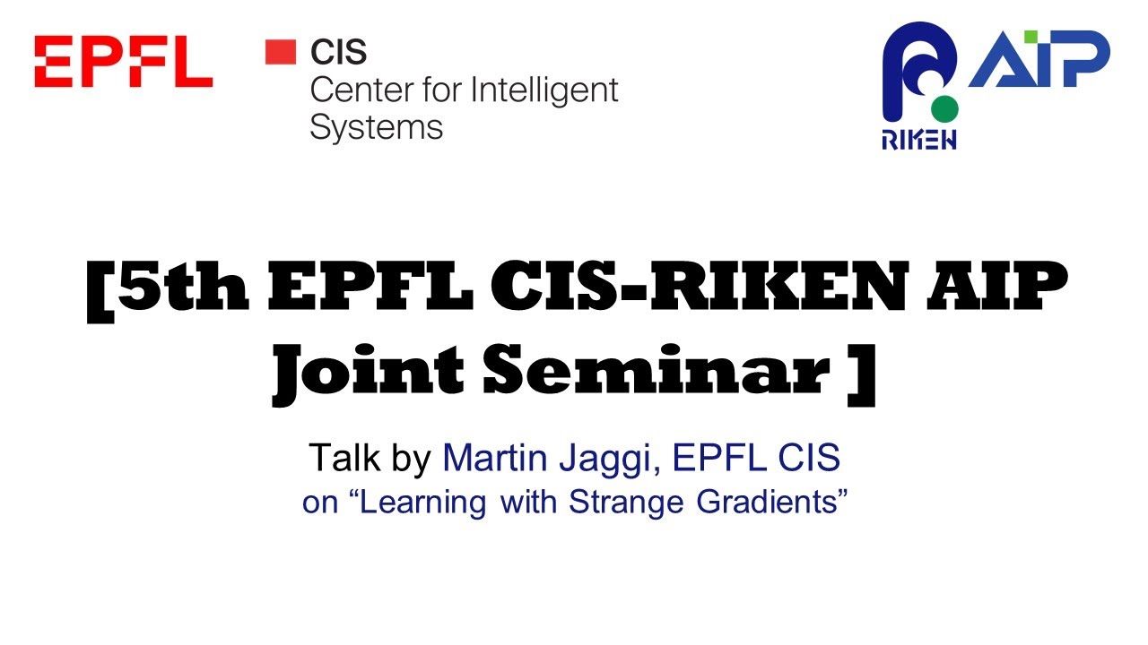 EPFL CIS-RIKEN AIP Joint Seminar #5 20211117 サムネイル