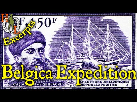 Excerpts: The Belgica Antarctic Expedition- Amundsen's Baptism of Fire 1897
