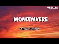 Mundimvere - Skeffa Chimoto (Lyrics) New release