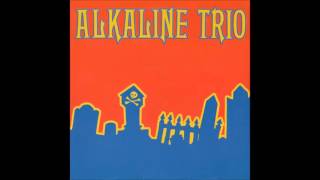 Alkaline Trio - Hell Yes (Full)