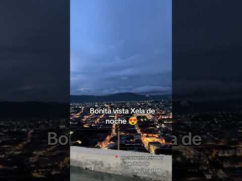 #xela #mirador #miradores #quetzaltenango #parati #guatemala #fypシ゚viral #parati #parati