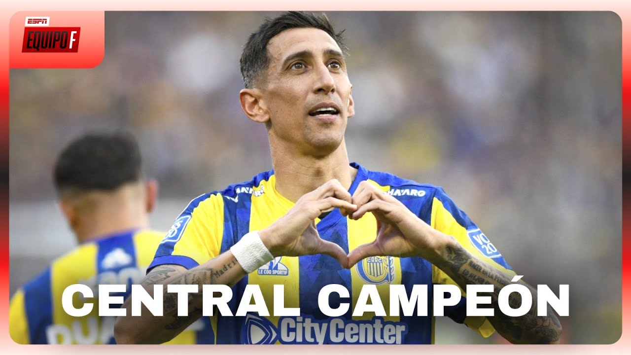 ¡ROSARIO CENTRAL CAMPÉON DE LIGA 2025! Un repaso de los clubes consagratorios en los últimos años
