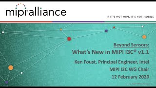 MIPI Webinar: Beyond Sensors: What's New in MIPI I3C v1.1