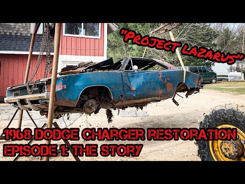 1968 Dodge Charger Restoration - Project Lazarus - Episode 1 - The Story