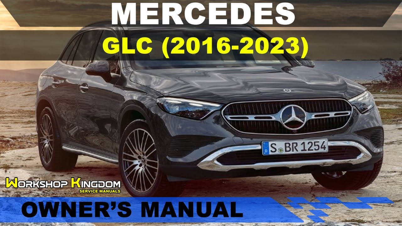 MERCEDES GLC (2016-2023) Owner's User Manual - English - PDF Download