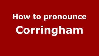 How to pronounce Corringham