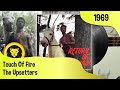 The Upsetters ‎– Touch Of Fire (The Upsetters ‎– Return Of Django, Upsetter, 1969)