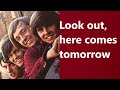The Monkees Look out (here comes tomorrow) - with lyrics