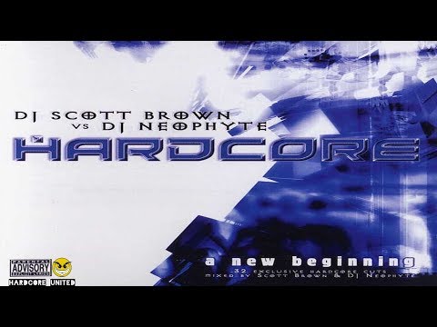 Scott Brown vs DJ Neophyte - Hardcore a New Beginning CD 2