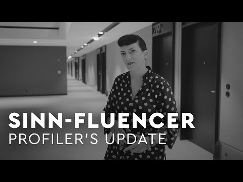 Sinn-Fluencer - Profiler's Update 120