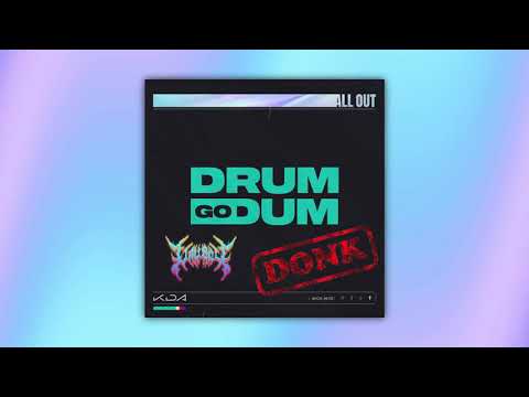 K/DA - DRUM GO DUM (feat. Aluna, Wolftyla & Bekuh BOOM) [Vau Boy DONK EDIT]