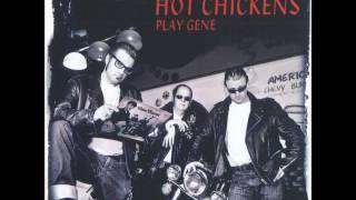 Hot Chickens - Play Gene (Full Album)