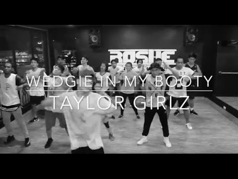 Wedgie in my booty  By:Taylor Girlz [ Dance Class By: 'The Addlib' JB Menguito ]
