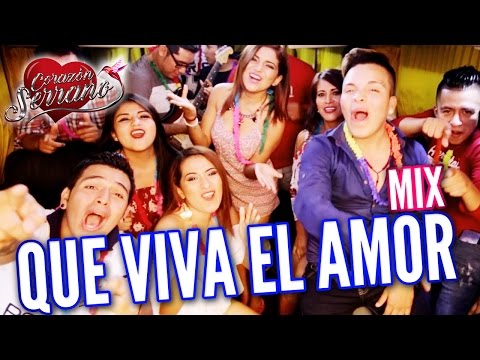 Corazón Serrano - Mix Que Viva El Amor | Video Oficial