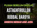 Astaghfirullah Robbal Baroya Versi Jawa Pujian Jawa Setelah Adzan Pujian Sebelum Sholat