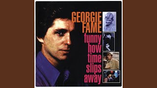 Funny How Time Slips Away