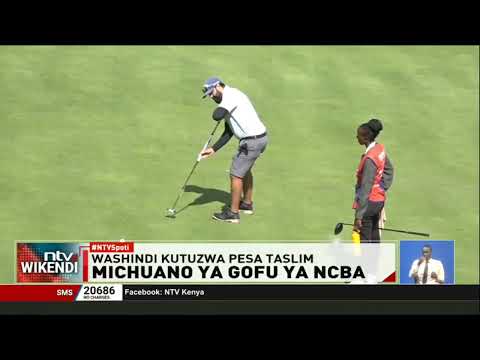 Michuano ya gofu ya NCBA: Adel Balala ang'aa katika mkondo wa kwanza