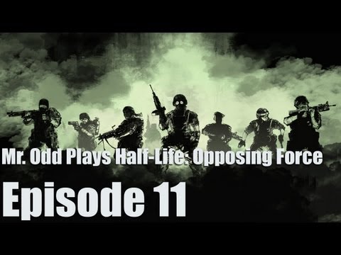 Mr. Odd Plays Half-Life: Opposing Force - Episode 11 - NIGHT VISION EPISODE