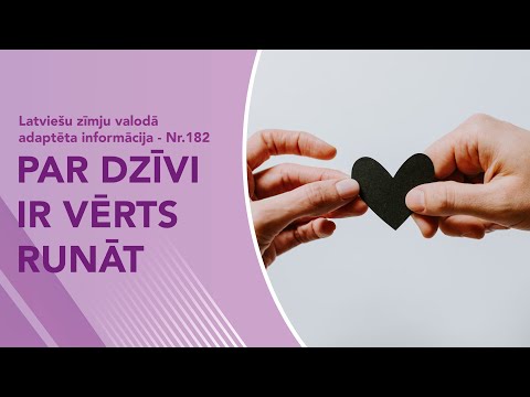 Video ziņas Nr. 182 “Par dzīvi ir vērts runāt”