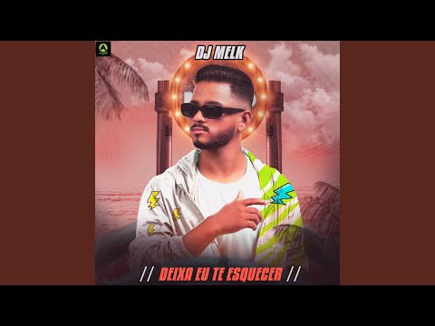 Deixa Eu Te Esquecer