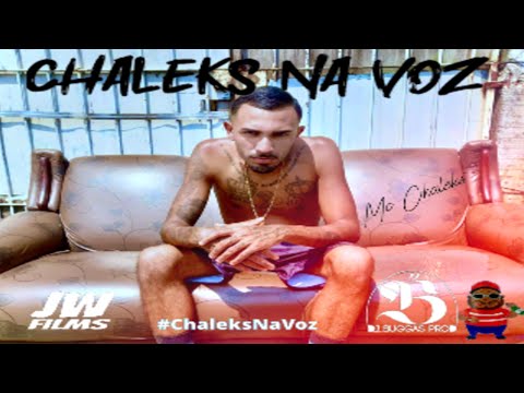 Mc Chaleks Feat.DjBuggas - LETRAS (ALBUM CHALEKS NA VOZ 2022)