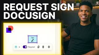 How to Request Signature on DocuSign (2026) | Step-by-Step
