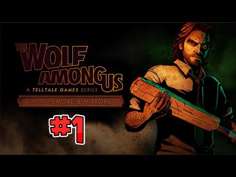 Let's Play The Wolf Among Us: Episode 2: Smoke and Mirrors (Gameplay/Walkthrough) [Part 1]