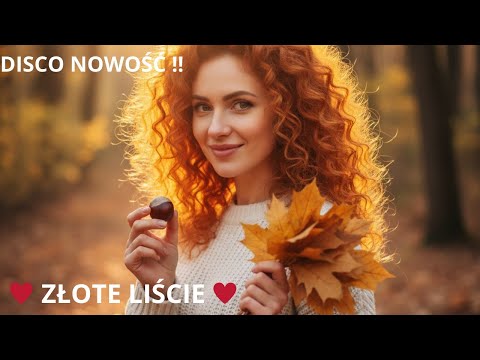 ♥️ ZŁOTE LIŚCIE nowość disco polo Piosenka jak | domino | biesiadny utwór w przepięknym wykonaniu !!