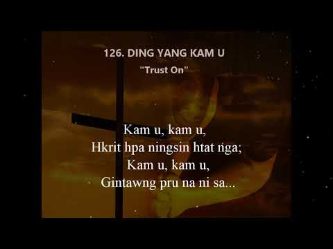 Kachin Hymns No.126  Ding yang kam u