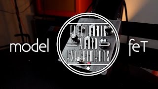 Electronic Audio Experiments - Model feT Playthrough