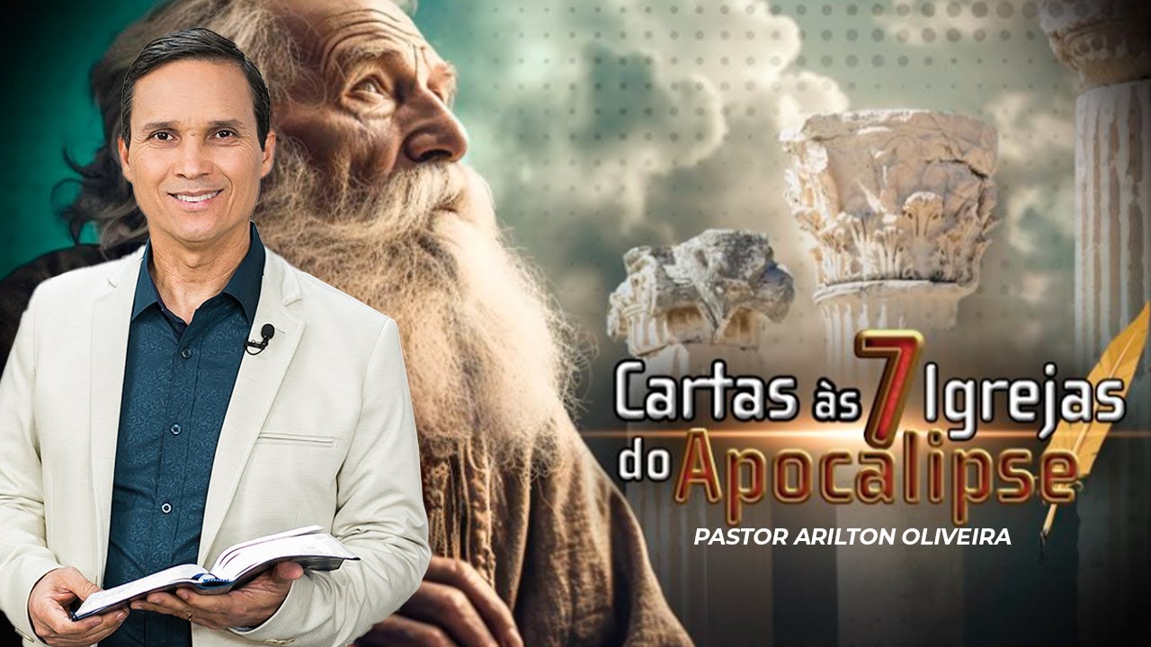 SBT 173 - CARTAS ÀS 7 IGREJAS DO APOCALIPSE / INTRODUÇÃO / ENCONTRO COM A VIDA / PR ARILTON