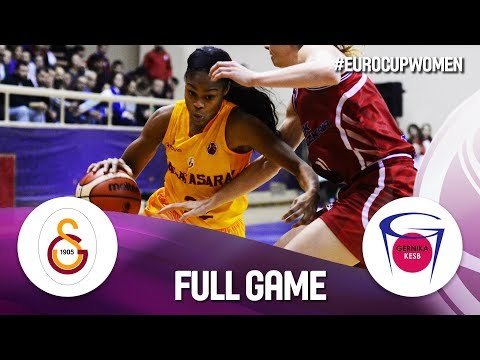 Galatasaray v Lointek Gernika Bizkaia - Full Game - EuroCup Women 2019