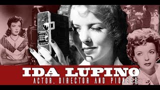 Hidden from History: Ida Lupino video
