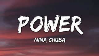 Nina Chuba - Power (Lyrics)