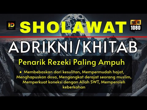DZIKIR Shalawat Khitab-Sholawat Adrikni - Sholawat adrikni || 1000x non stop, NO MUSIK 24/02/25