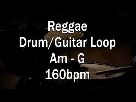Reggae Drum/Guitar Loop in Am/G - 160bpm