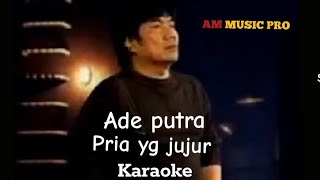 Download lagu Ade putra- Pria yg jujur (Karaoke) ||  Orginal mp3