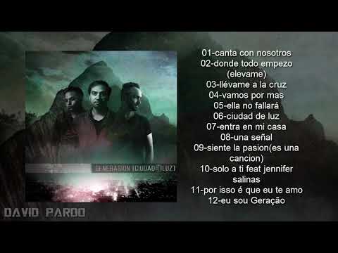 GENERASION "CIUDAD DE LUZ" (ALBUM COMPLETO)