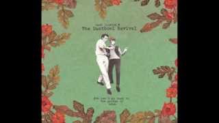 The Dustbowl Revival - You Can't Go Back to the Garden of Eden - Selected Tracks
