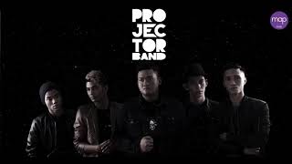 Projector band-setia menantimu