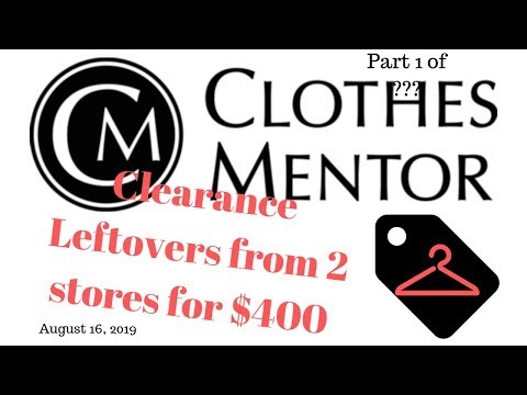 Clothes Mentor Clearance Leftovers... $400 into ??? $$$ ???