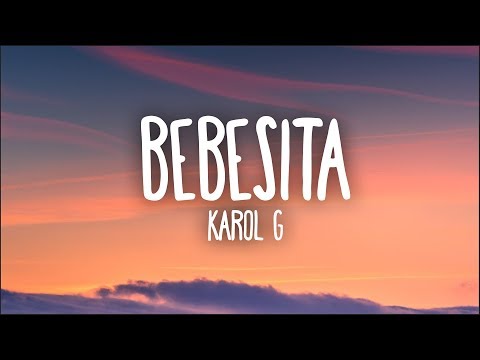 download lagu mp3 mp4 Bebesita Letra Karol G, download lagu Bebesita Letra Karol G gratis, unduh video klip Bebesita Letra Karol G