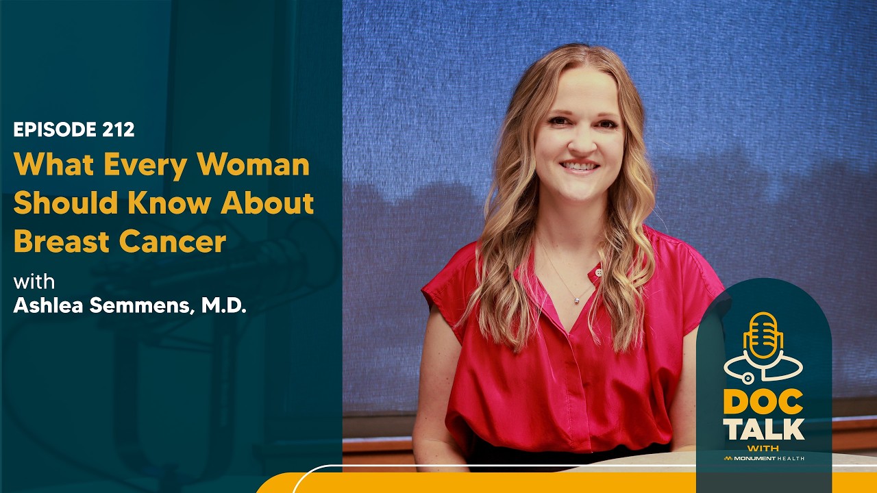 BEST OF DOC TALK Episode 160: What Every Woman Should Know About Breast Cancer with Ashlea Semmens, M.D. – Episode 212
