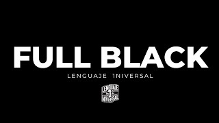 🌐 LENGUAJE1NIVERSAL - FULL BLACK 💣 FEAT. DJ ZEUS ⚡